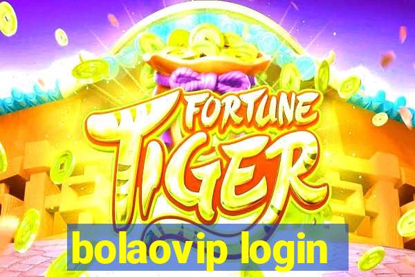 bolaovip login